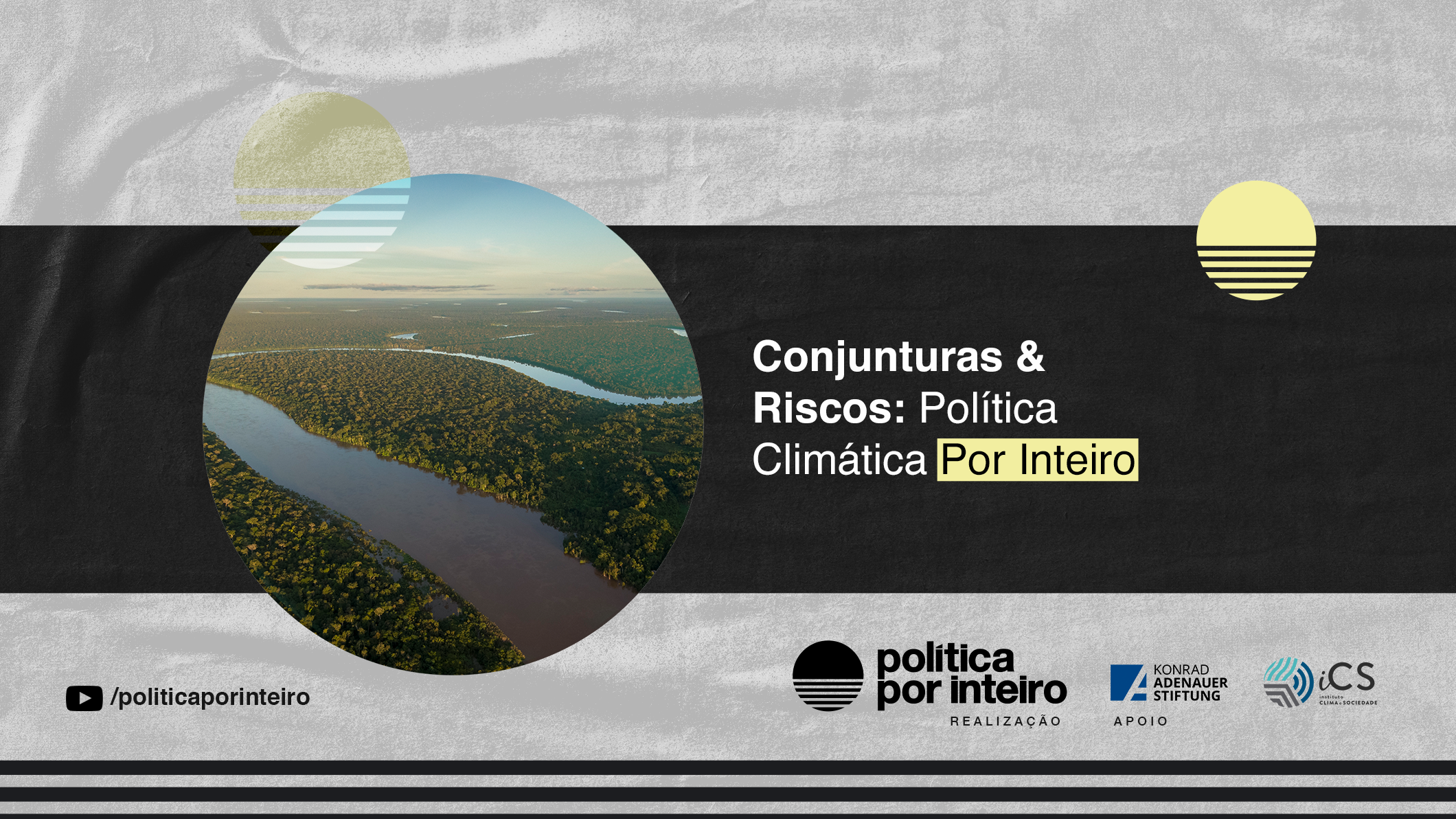 Conjunturas & Riscos: Política Climática Por Inteiro | 2 de fevereiro, às 10h30