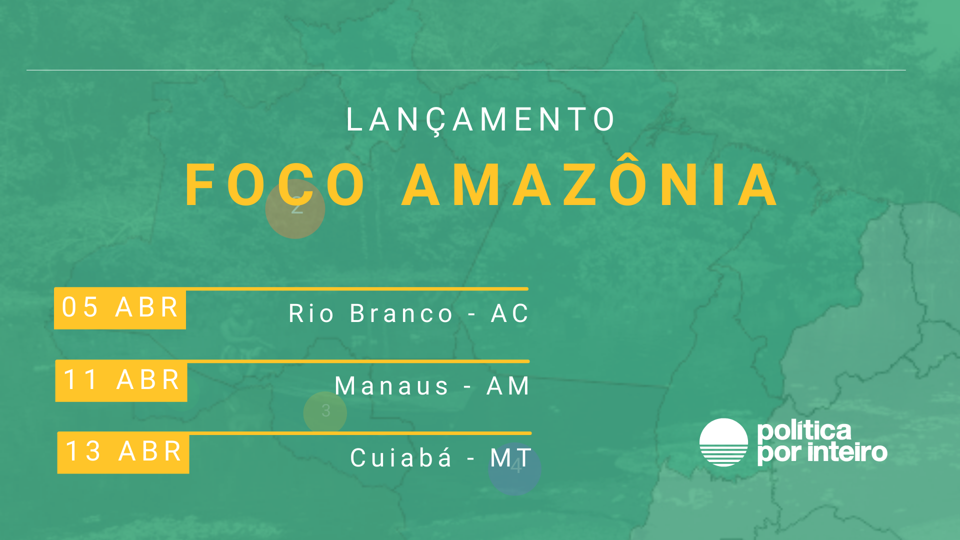 Foco Amazônia: monitor de governos da Amazônia Legal é lançado em evento itinerante em três estados